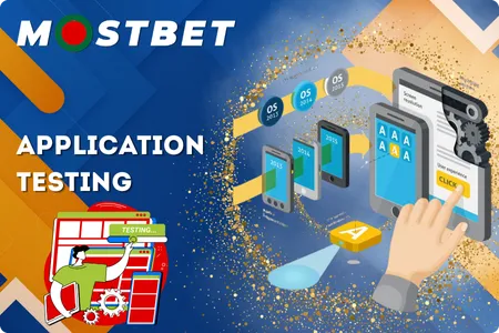Mostbet Testing Process